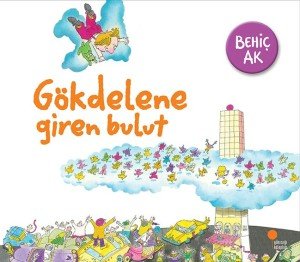 Gökdelene Giren Bulut / Behiç Ak / Günışığı Kitaplığı