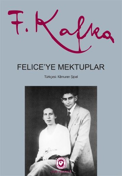 Felice'ye Mektuplar / Franz Kafka / Cem Yayınevi