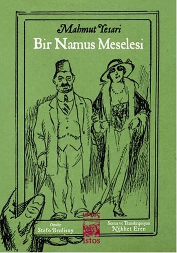 Bir Namus Meselesi, Mahmut Yesari, İstos Yayınları, 2017.